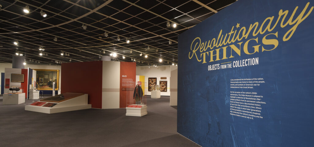 State Museum is hosting “Revolutionary Things: Objects from the Collection” in...